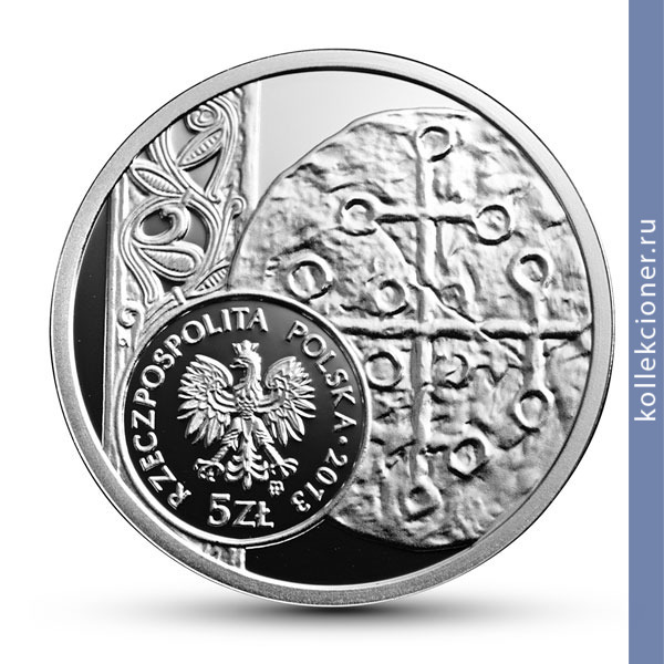 Full 5 zlotyh 2013 goda denariy boleslava i hrabrogo